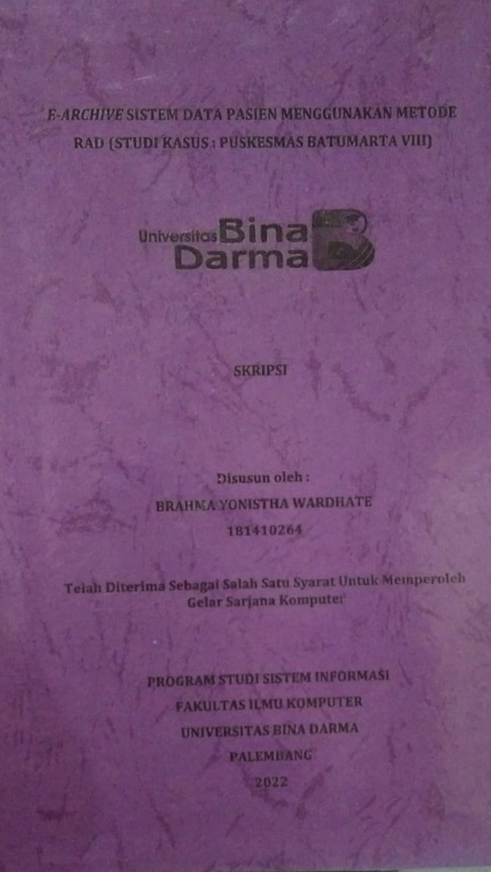 Cover E-ARCHIVE SISTEM DATA PASIEN MENGGUNAKAN METODE RAD (STUDI KASUS : PUSKESMAS BATU MARTA VIII) / BRAHMA YONISTHA WARDHATE