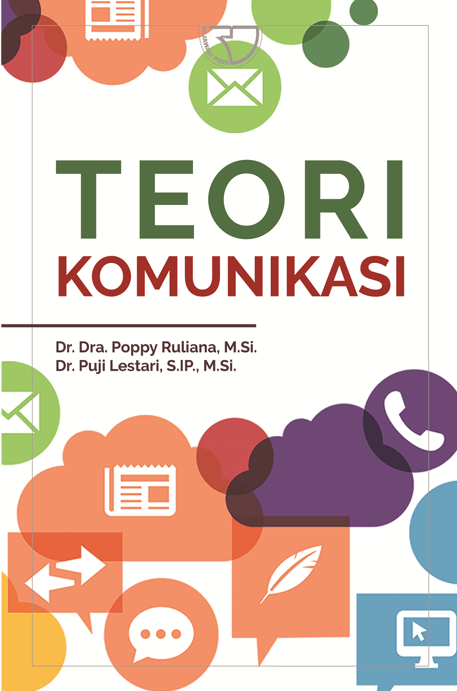 Cover Teori Komunikasi / Poppy Ruliana dan Puji Lestari