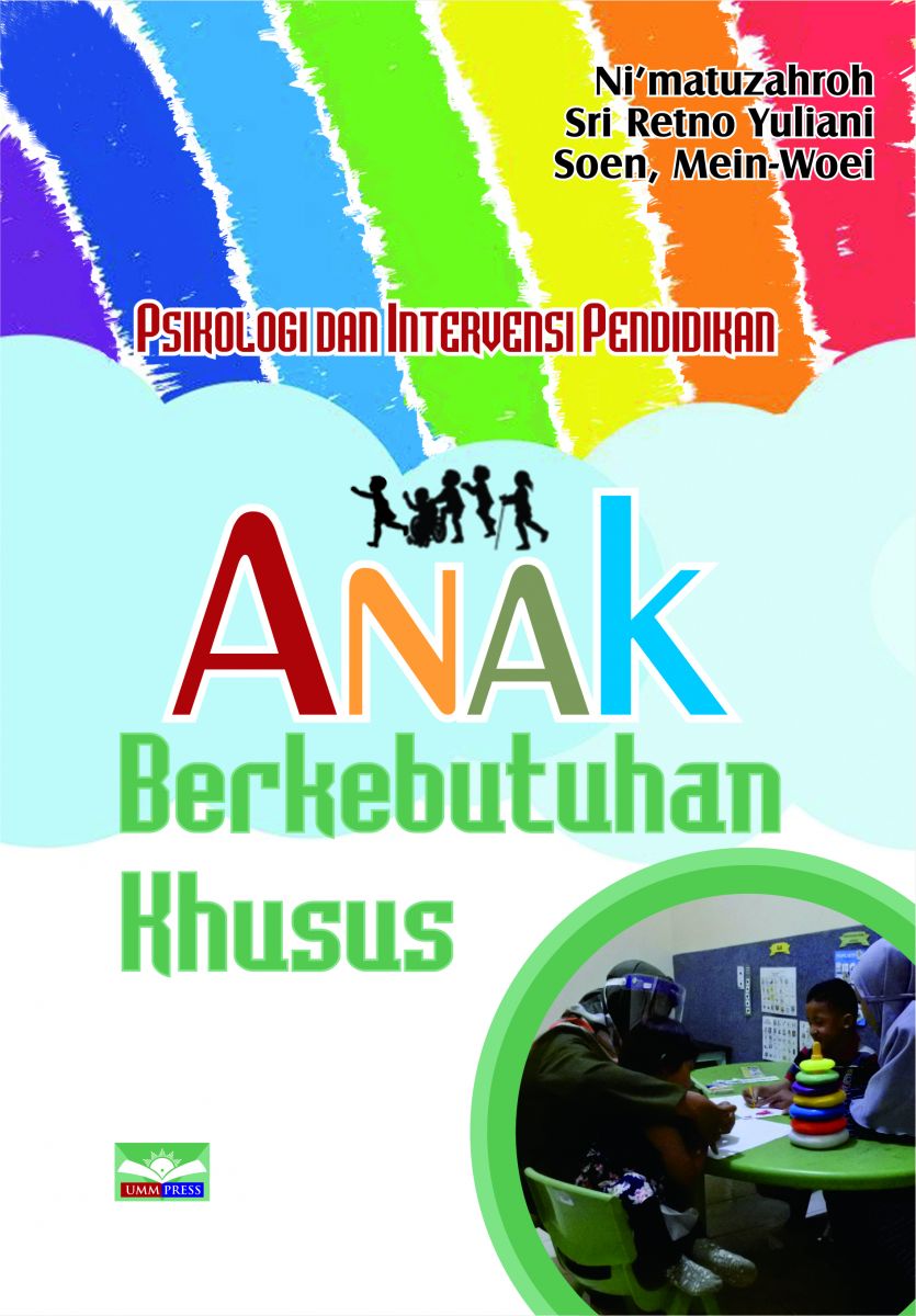 Cover PSIKOLOGI DAN INTERVENSI PENDIDIKAN ANAK :  Berkebutuhan Khusus / Ni'matuzahroh