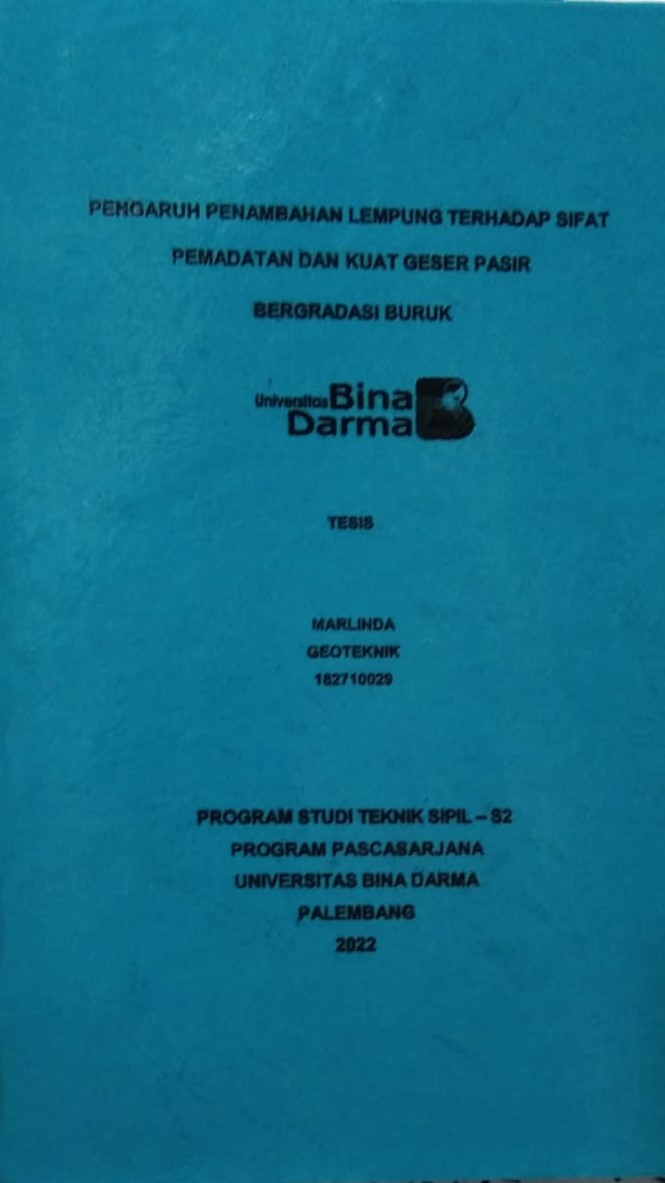 Cover PENGARUH PENAMBAHAN LEMPUNG TERHADAP SIFAT PEMADATAN DAN KUAT GESER PASIR BERGRADASI BURUK / MARLINDA
