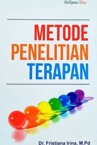 Cover METODE PENELITIAN TERAPAN / Fristiana Irina