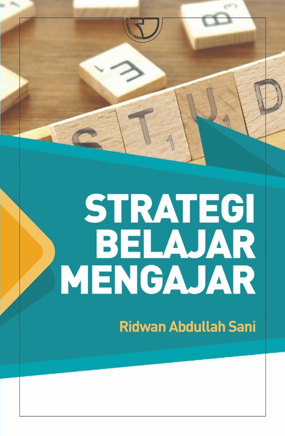 Cover STRATEGI BELAJAR MENGAJAR / Ridwan Abdullah Sani