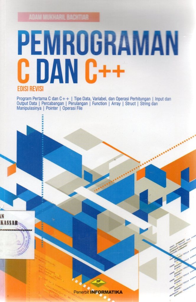 Cover PEMROGRAMAN C DAN C++ / Adam Mukharil Bachtiar