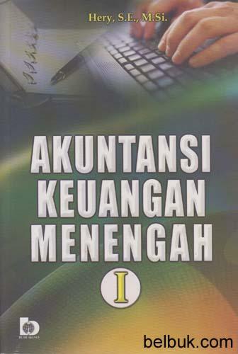 Cover AKUNTANSI KEUANGAN MENENGAH 1 / Hery