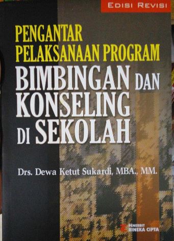 Cover Pengantar Pelaksanaan Program Bimbingan Dan Konseling Di Sekolah / Dewa Ketut Sukardi