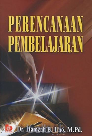 Cover Perencanaan Pembelajaran / Dr. Hamzah B. Uno, M.Pd.