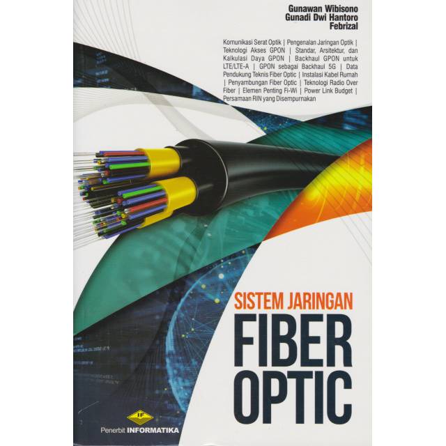 Cover Sistem Jaringan Fiber Optic / Gunawan Wibisono, Gunadi Dwi Hantoro, Febrizal