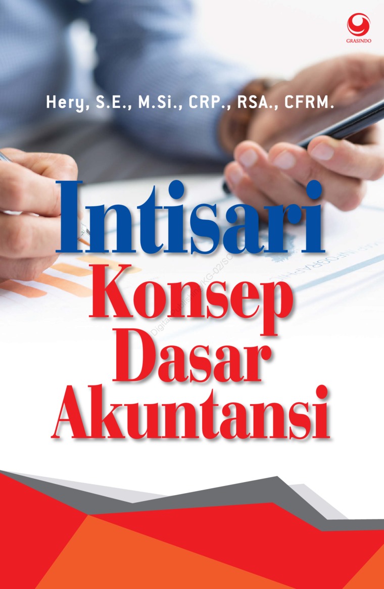 Cover INTISARI KONSEP DASAR AKUNTANSI / Hery, S.E., M.Si., CRP., RSA., CFRM.