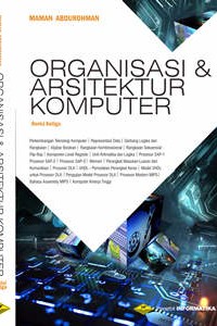 Cover ORGANISASI & ARSITEKTUR KOMPUTER :  Revisi Ketiga / Maman Abdurohman