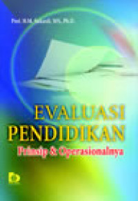 Cover EVALUASI PENDIDIKAN :  Prinsip dan Operasionalnya / 17.00540