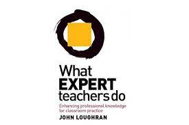 Cover WHAT EXPERT TEACHERS DO :  Enhancing Professional Knowledge For Classroom Practice / John Loughran