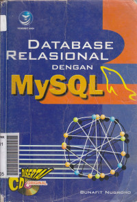 Cover DATABASE RELASIONAL DENGAN MYSQL / Bunafit Nugroho