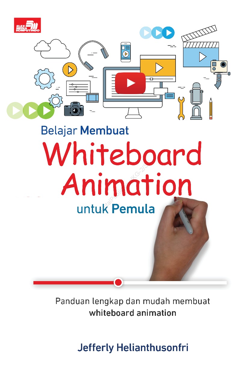 Cover BELAJAR MEMBUAT WHITEBOARD ANIMATION UNTUK PEMULA / Jefferly Helianthusonfri