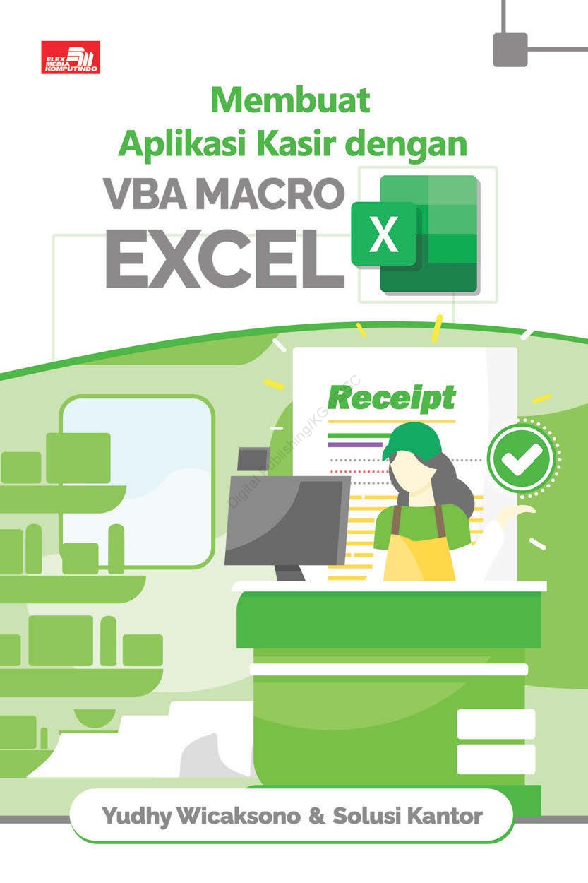 Cover MEMBUAT APLIKASI KASIR DENGAN VBA MACRO EXCEL / Yudhy Wicaksono & Solusi Kantor