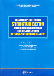 Cover TATACARA PERHITUNGAN STRUKTUR BETON UNTUK BANGUNAN GEDUNG (SNI 03-2847-2002) DILENGKAPI PENJELASAN (S-2002) / Rachmat Purwono, Tavio, dan Iswandi Imran, DKK.