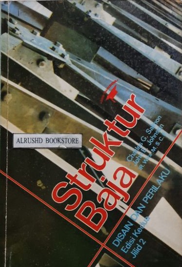 Cover STRUKTUR BAJA :  Disain Dan Perilaku Edisi Kedua Jilid 2 / Charles G. Salmon dan John E. Jhonson