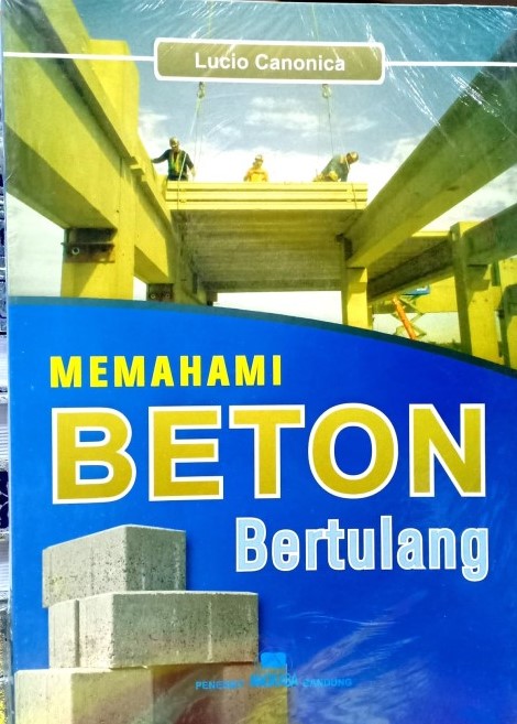 Cover MEMAHAMI BETON BERTULANG / Lucio Canonica