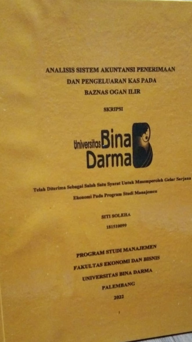 Cover ANALISIS SISTEM AKUNTANSI PENERIMAAN DAN PENGELUARAN KAS PADA BAZNAS OGAN ILIR / SITI SOLEHA