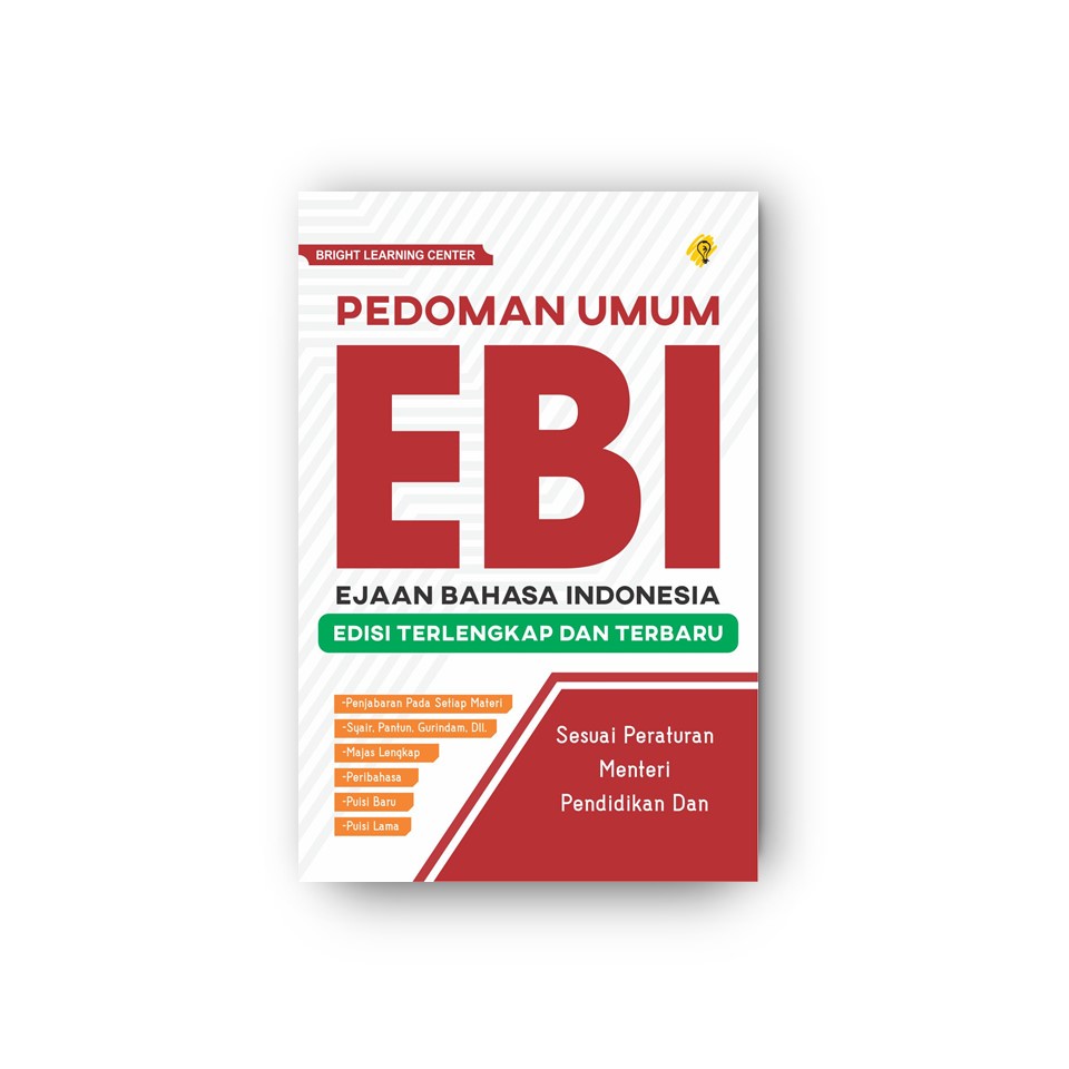 Cover PEDOMAN UMUM EBI  EJAAN BAHASA INDONESIA EDISI TERLENGKAP DAN TERBARU / Bright Learning Center