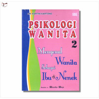 Cover PSIKOLOGI WANITA, JILID 2 :  Mengenal Wanita Sebagai Ibu & Nenek / Dr. Kartini Kartono