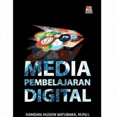 Cover MEDIA PEMBELAJARAN DIGITAL / Hamdan Husein Batubara
