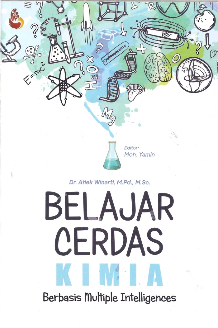 Cover BELAJAR CERDAS KIMIA :  Berbasis Multiple Intelligences / Atiek Winarti