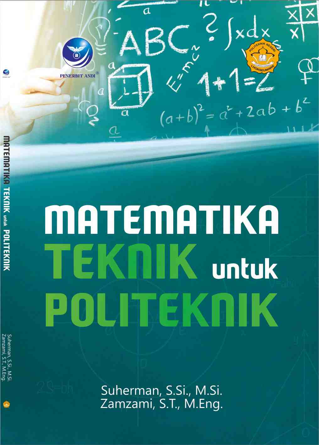 Cover MATEMATIKA TEKNIK UNTUK POLITEKNIK / Suherman ; Zamzami