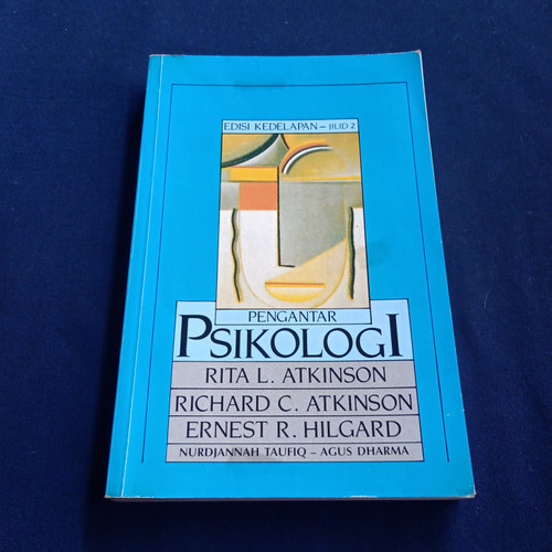 Cover PENGANTAR PSIKOLOGI, EDISI KEDELAPAN - JILID 2 / Penulis, Rita L. Atkinson ; Richard C. Atkinson ; Ernest R. Hilgard ; Alih Bahasa, Dra. Nurdjannah Taufiq ; Editor, Agus Dharma, SH., M. Ed., Ph. D.