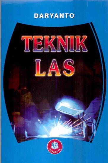 Cover TEKNIK LAS / Daryanto