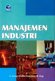 Cover MANAJEMEN INDUSTRI / Arman Hakim Nasution