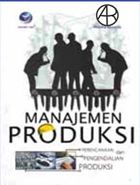 Cover MANAJEMEN PRODUKSI :  Perencanaan Dan Pengendalian Produksi / Hendra Kusuma