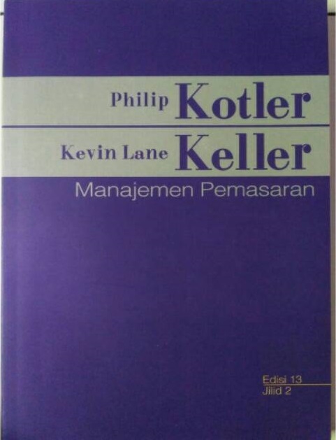 Cover MANAJEMEN PEMASARAN / Philip Kotler dan Kevin Lane Keller