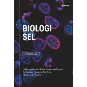 Cover BIOLOGI SEL, EDISI PERTAMA / Hafidha Asni Akmalia dkk.