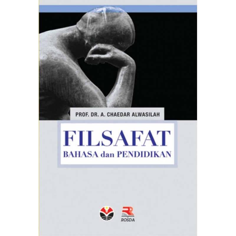 Cover Filsafat Bahasa dan Pendidikan / A. Chaedar Alwasilah