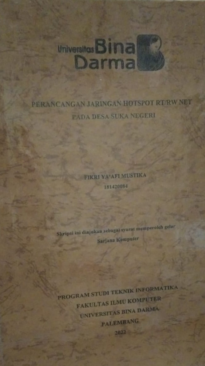 Cover PERANCANGAN JARINGAN HOTSPOT RT/RW NET PADA DESA SUKA NEGERI / FIKRI YA'AFI MUSTIKA