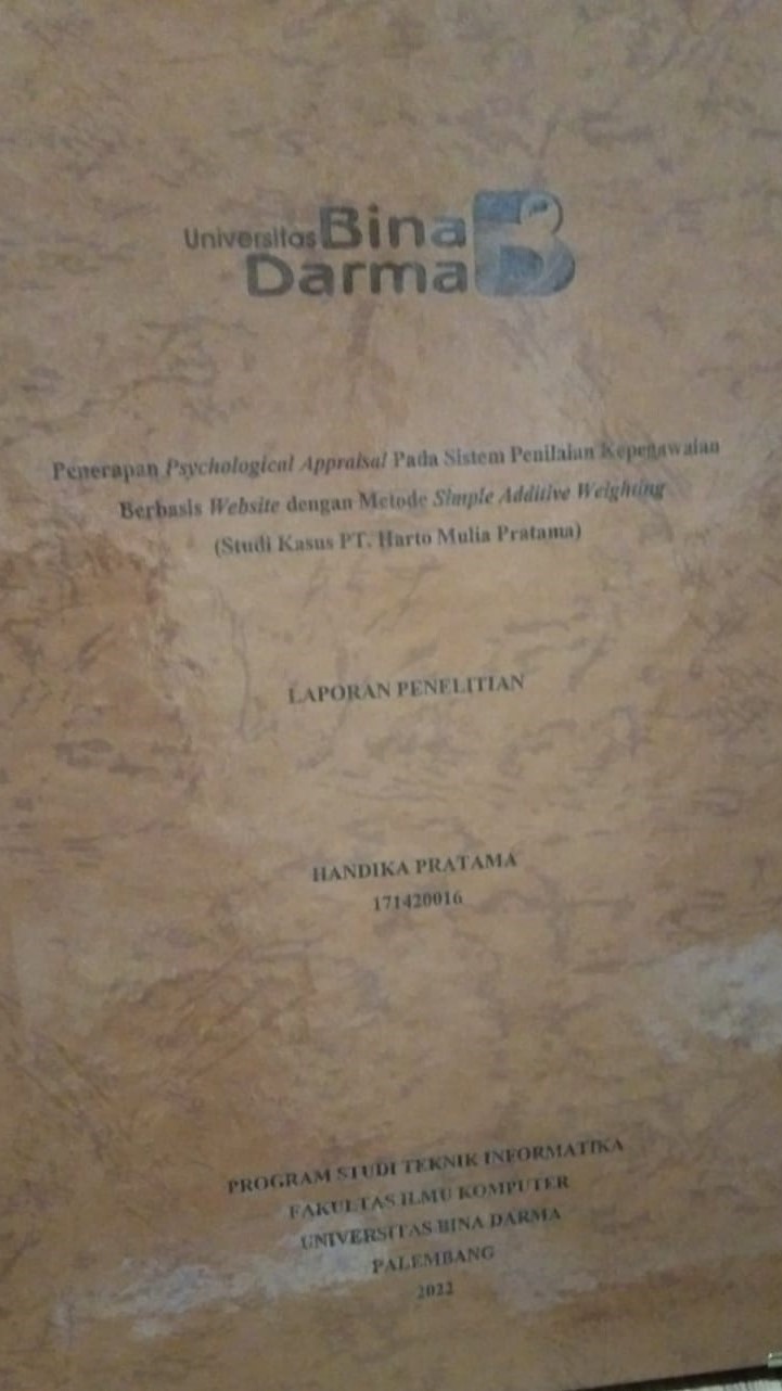 Cover Penerapan Psychological Appraisal Pada Sistem Penilaian Kepegawaian Berbasis Website dengan Metode Simple Additive Weighting (Studi Kasus : PT. Harto Mulia Pratama) / HANDIKA PRATAMA