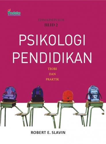 Cover Psikologi Pendidikan 2 :  Teori dan Praktik / Robert E. Slavin