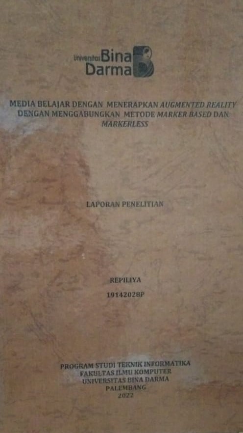 Cover MEDIA BELAJAR DENGAN MENERAPKAN AUGMENTED REALITY DENGAN MENGGABUNGKAN METODE MARKER BASED DAN MARKERLESS / REPILIYA