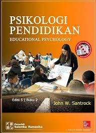 Cover Psikologi Pendidikan :  Educational Psychology / John W. Santrock
