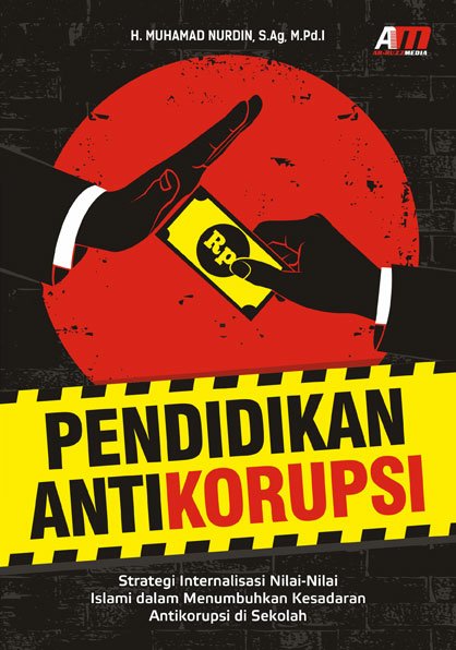 Cover PENDIDIKAN ANTIKORUPSI / Muhamad Nurdin