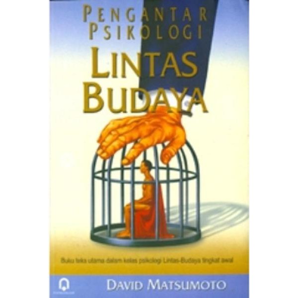 Cover Pengantar Psikologi Lintas Budaya :  Buku teks Utama dalam kelas Psikologi Lintas-Budaya Tingkat Awal