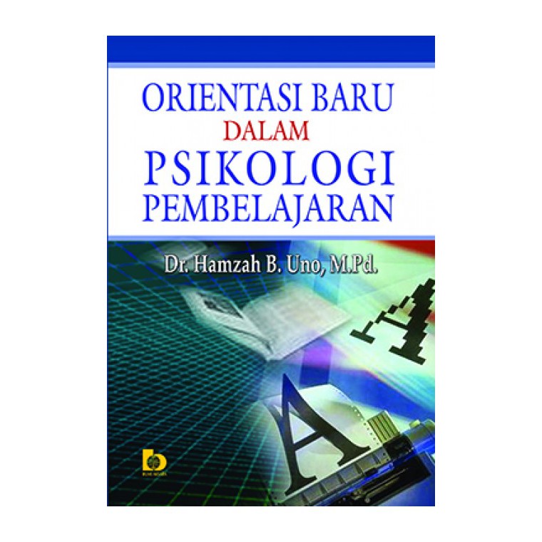 Cover ORIENTASI BARU DALAM PSIKOLOGI PEMBELAJARAN / Hamzah B. Uno
