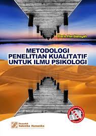 Cover Metodologi Penelitian Kualitatif untuk Ilmu Psikologi / Haris Herdiyansah