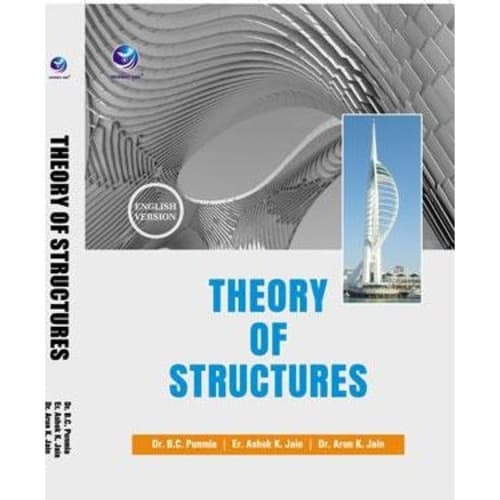 Cover THEORY OF STRUCTURES / Dr. B.C. Punmia, Er. Ashok Kumar Jain dan Dr. Arun Kumar Jain