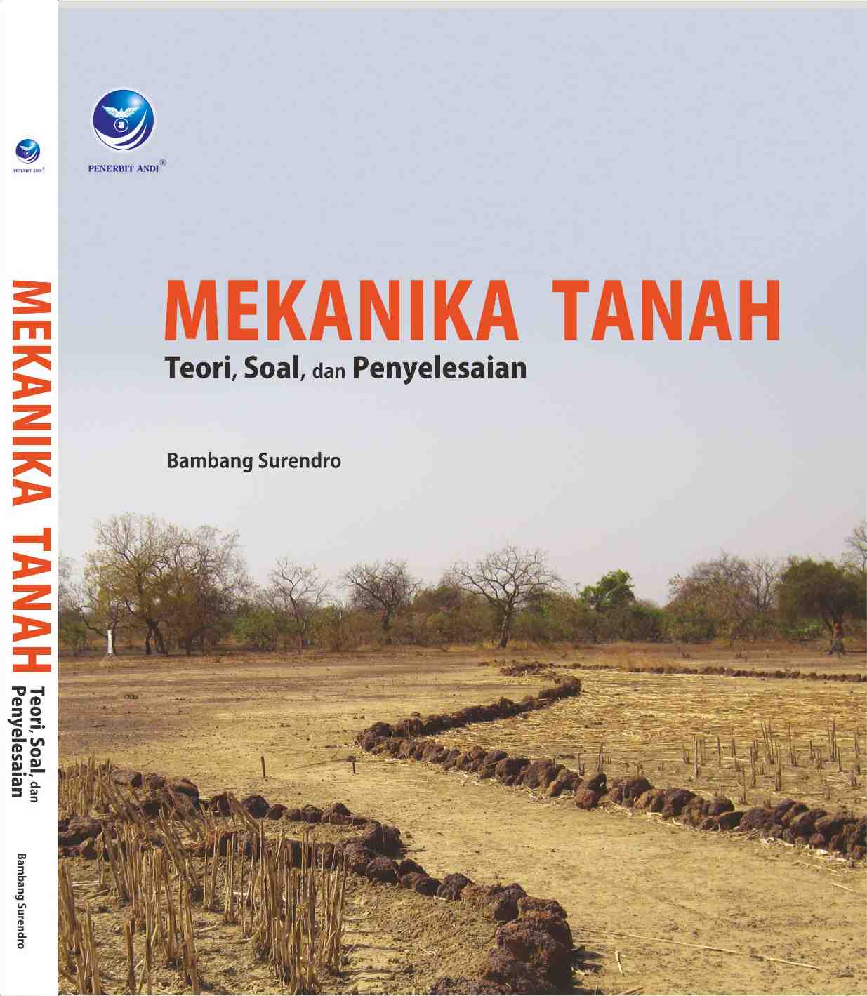 Cover MEKANIKA TANAH :  Teori, Soal, dan Penyelesaian / Bambang Surendro