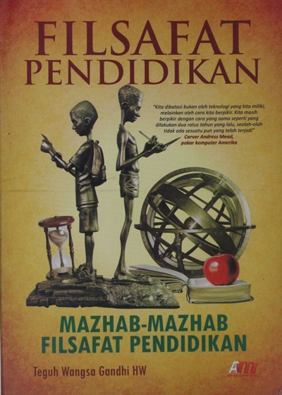 Cover FILSAFAT PENDIDIKAN / Teguh Wangsa Ghandi HW