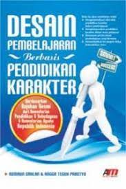 Cover DESAIN PEMBELAJARAN BERBASIS PENDIDIKAN KARAKTER / Asmaun Sahlan dan Angga Teguh Prastyo