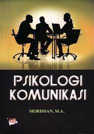 Cover PSIKOLOGI KOMUNIKASI / M.A. Morissan