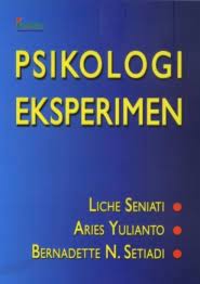 Cover PSIKOLOGI EKSPERIMEN / Liche Seniati & Yulianto Aries