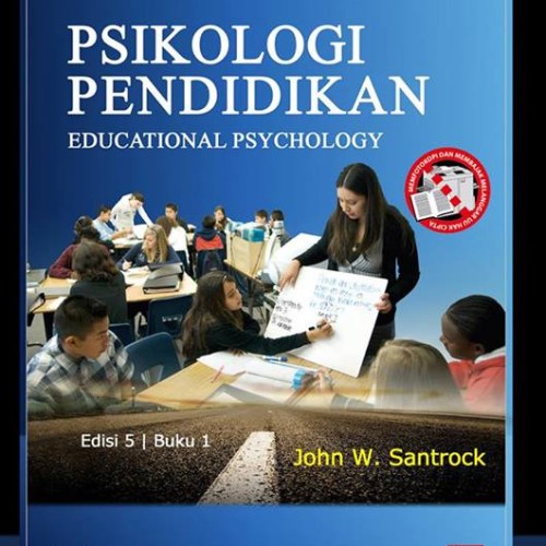 Cover PSIKOLOGI PENDIDIKAN :  Educational Psychology / John W. Santrock